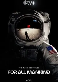 сериал Ради всего человечества (сериал, 2019) 1-4 сезон смотреть онлайн на Лордфильм